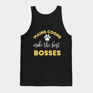 Maine Coon Cats Make the Best Bosses Tank Top